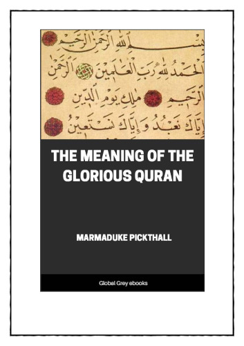 The Meaning of the Glorious Qur'an