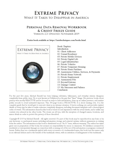 Extreme Privacy: Personal Data Removal Workbook & Credit Freeze Guide Version 2.3