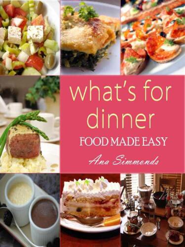 What's For Dinner: Food Made Easy