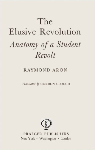 Elusive Revolution - Anatomy of Student Revolt