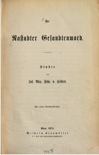 Der Rastadter Gesandtenmord : Studie