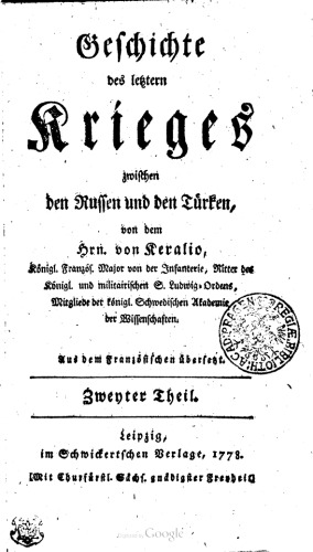 Geschichte des letztern Krieges zwischen den Russen und Türken