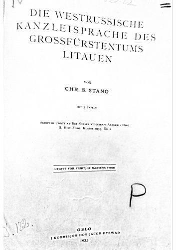 Die westrussische Kanzleisprache des Grossfürstentums Litauen