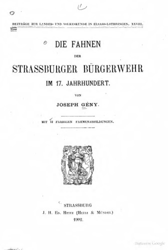 Die Fahnen der Strassburger Bürgerwehr im 17. Jahrhundert