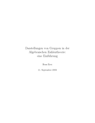 Darstellungen von Gruppen in der Algebraischen Zahlentheorie: eine Einführung [expository notes]