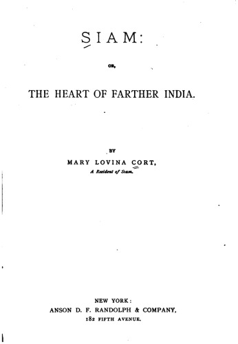 Siam, or the heart of farther India