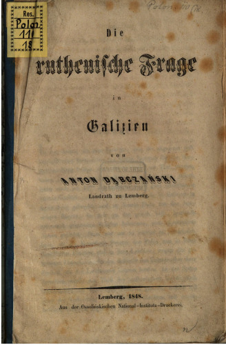 Die ruthenische Frage in Galizien