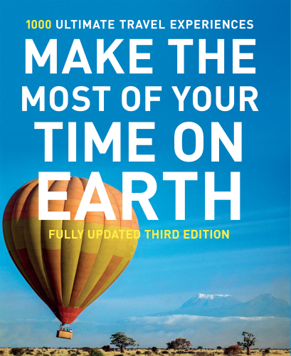 Make the Most of Your Time On Earth
