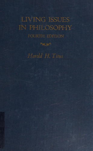 Living Issues In Philosophy: An Introductory Textbook