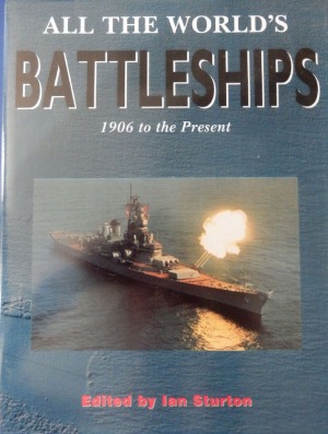 All the World’s Battleships 1906 to Present