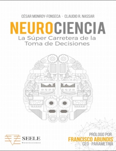 Neurociencia. La súper carretera de la toma de decisiones