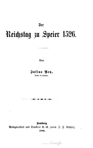 Der Reichstag zu Speier [Speyer] 1526