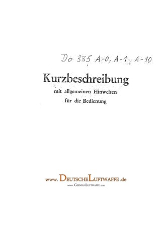 Aircraft Manual - Do-335 A-0, 1, 10 Kurzbeschreibung