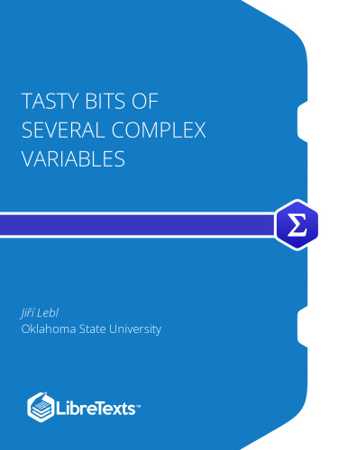 Tasty Bits of Several Complex Variables