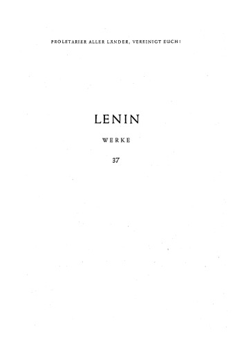 Lenin Werke Band 37: Briefe an die Angehörigen: 1893-1922