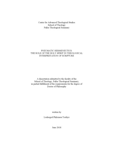 [Dissertation] Pneumatic Hermeneutics: The Role of the Holy Spirit in Theological Interpretation of Scripture