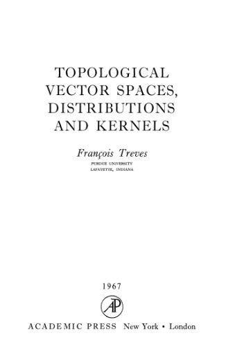 Topological vector spaces, distributions and kernels