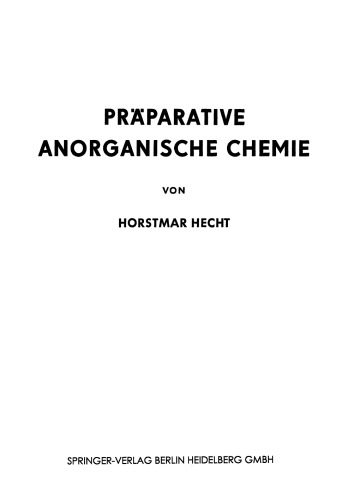 Präparative Anorganische Chemie_Horstmar Hecht_1951