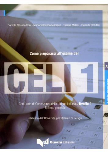 Come prepararsi all'esame del Celi 1. Livello A2