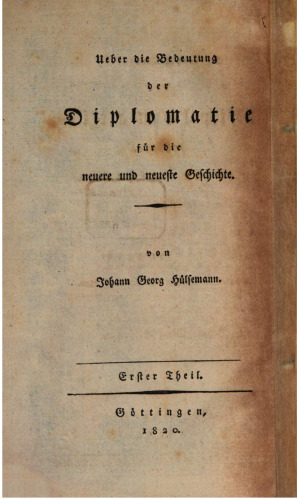 Über die Bedeutung der Diplomatie für die neuere Geschichte