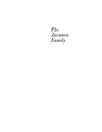 The Javanese Family A Study of Kinship and Socialization