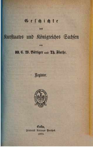 Geschichte des Kurstaates und Königreiches Sachsen / Register