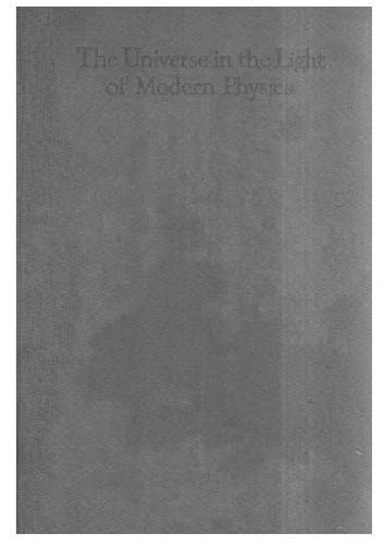 The universe in the light of modern physics