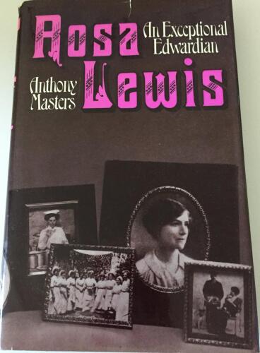Rosa Lewis: An Exceptional Edwardian
