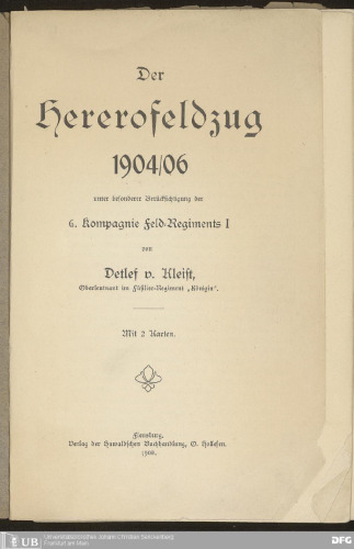 Der Herero-Feldzug 1904-06 unter besonderer Berücksichtigung der 6. Kompagnie Feld - Regiments I