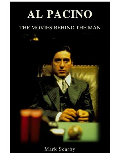 Al Pacino: The Movies Behind The Man