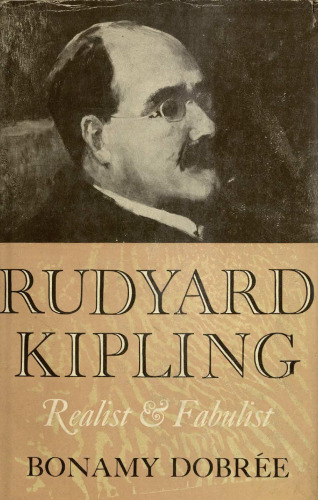 Rudyard Kipling Realist and Fabulist