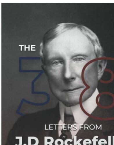The 38 Letters from J.D. Rockefeller to His Son