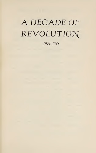 A Decade of Revolution, 1789-1799