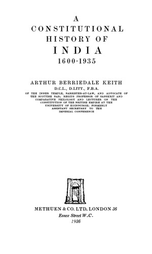 A Constitutional History of India, 1600-1935