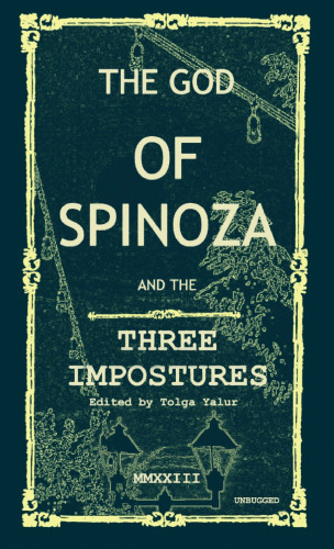 The God of Spinoza and the Three Impostures