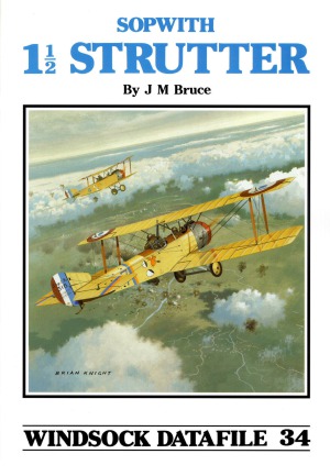 Sopwith 1 12 Strutter (Windsock Datafile 34)