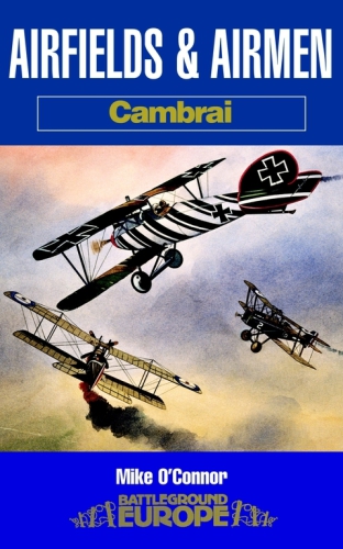 Airfields & Airmen Cambrai