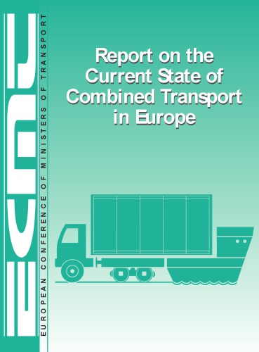 Report on the Current State of Combined Transport in Europe