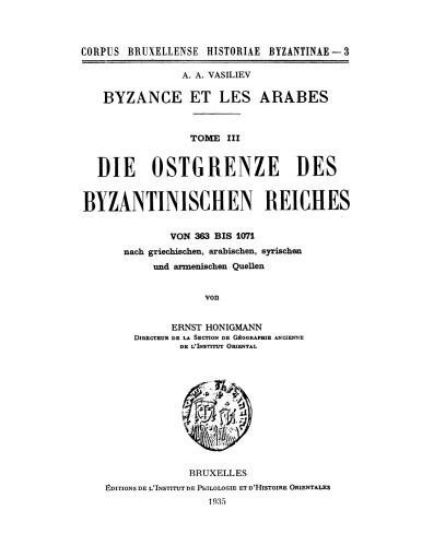 Byzance et les Arabes, Vol. 3, Book 1