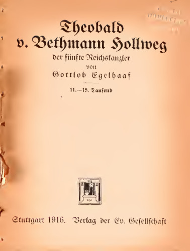 Theobald von Bethmann-Hollweg, der fünfte Reichskanzler