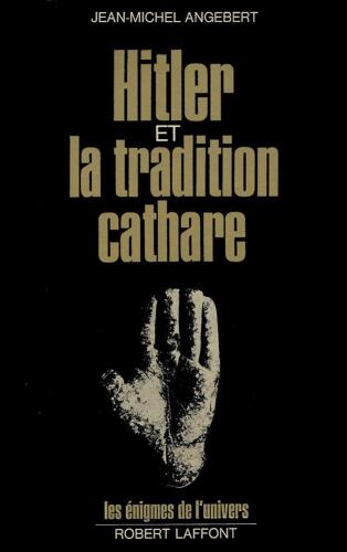 Hitler et la tradition cathare