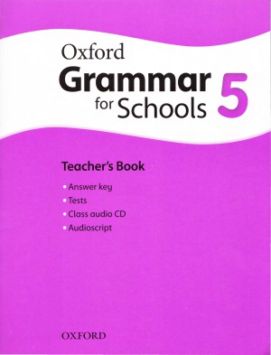 Oxford Grammar for Schools 5 Teacher's Book
