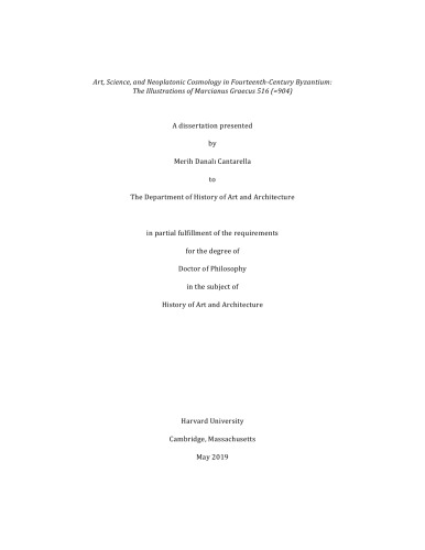 Art, Science, and Neoplatonic Cosmology in Fourteenth-Century Byzantium: The Illustrations of Marcianus Graecus