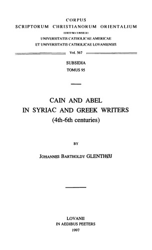Cain and Abel in Syriac and Greek Writers (4th-6th Centuries)