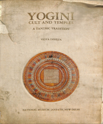 Yogini Cult and Temples: A Tantric Tradition