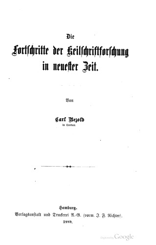Die Fortschritte der Keilschriftforschung in neuester Zeit