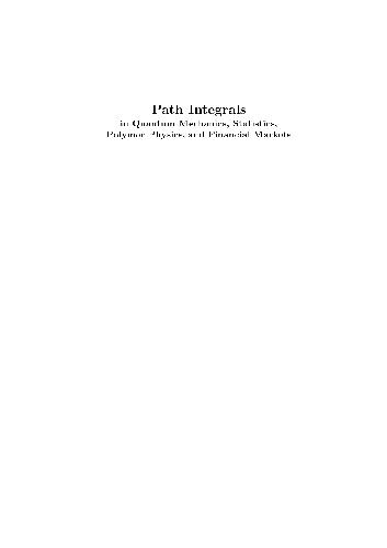 Path Integrals in Quantum Mechanics, Statistics, Polymer Physics, and Financial Markets