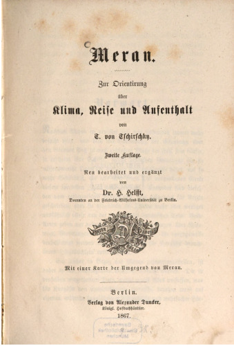 Meran. Zur Orientierung über Klima, Reise und Aufenthalt