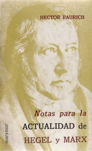 Notas para la Actualidad de Hegel y Marx