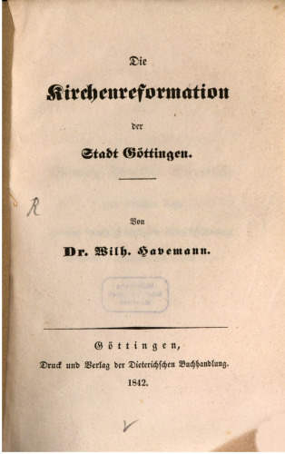 Die Kirchenreformation der Stadt Göttingen